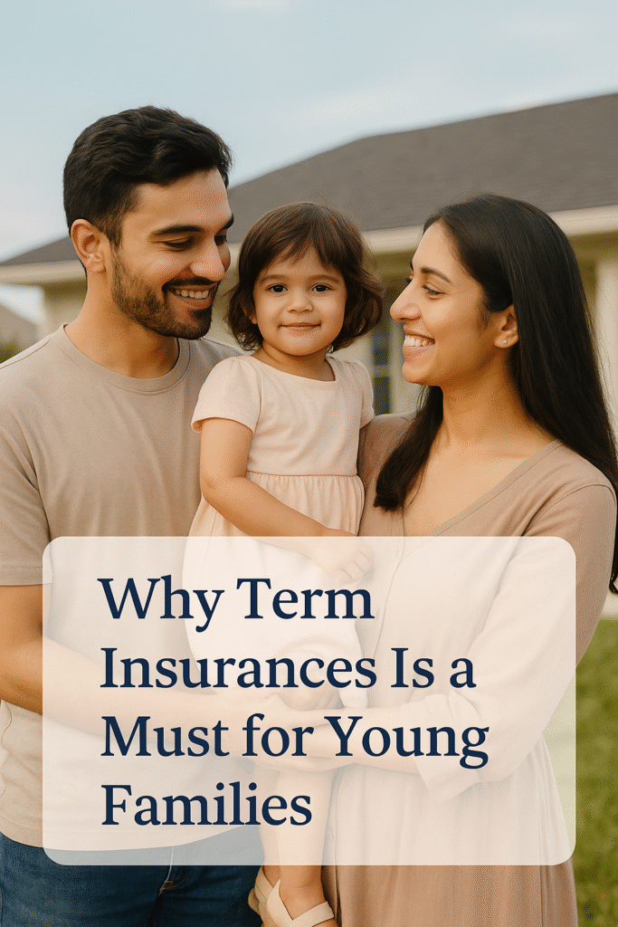 why term insurance is important for young families